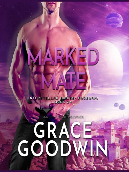 Title details for Marked Mate by Grace Goodwin - Available